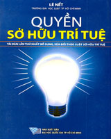Khái quát pháp luật bảo hộ quyền sở hữu trí tuệ Việt Nam Khái quát pháp luật bảo hộ quyền sở hữu trí tuệ Việt Nam